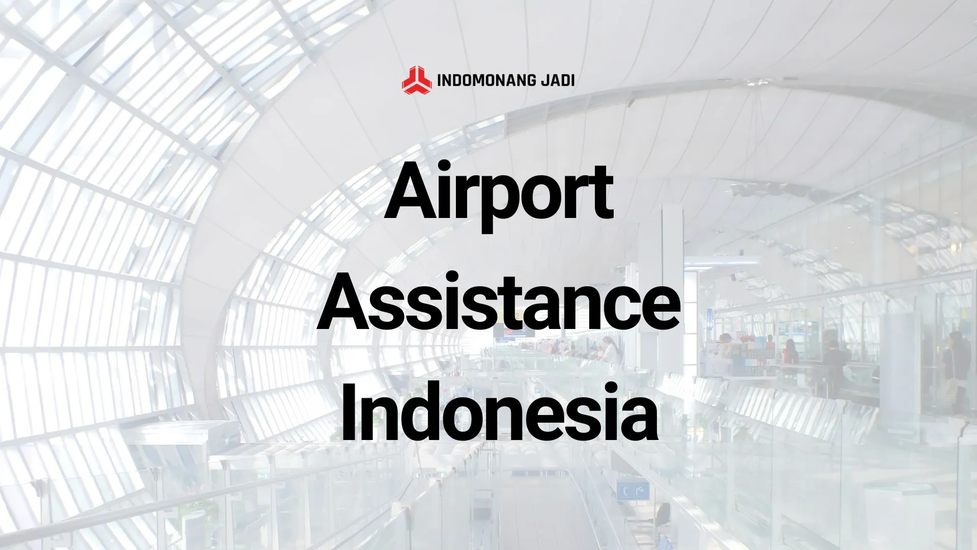 Airport Assistance Indonesia