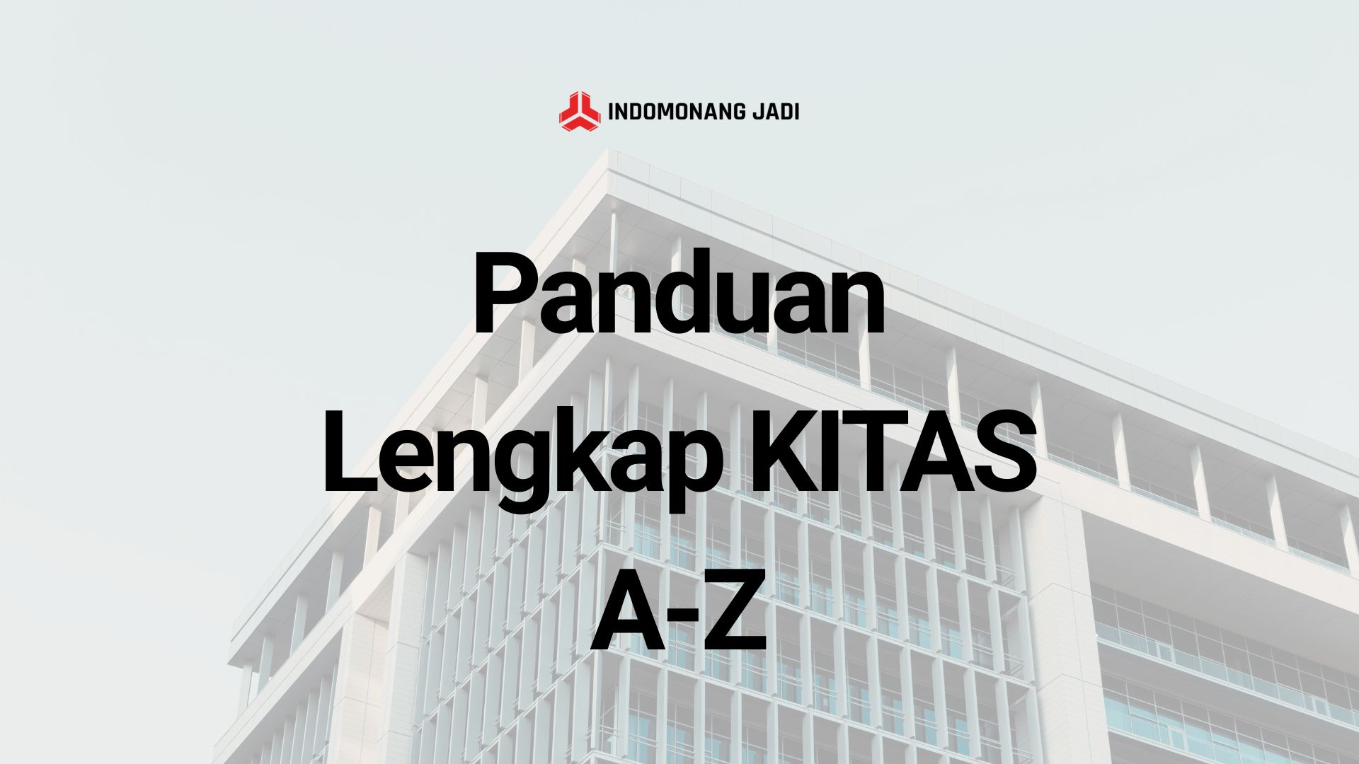 Panduan KITAS lengkap