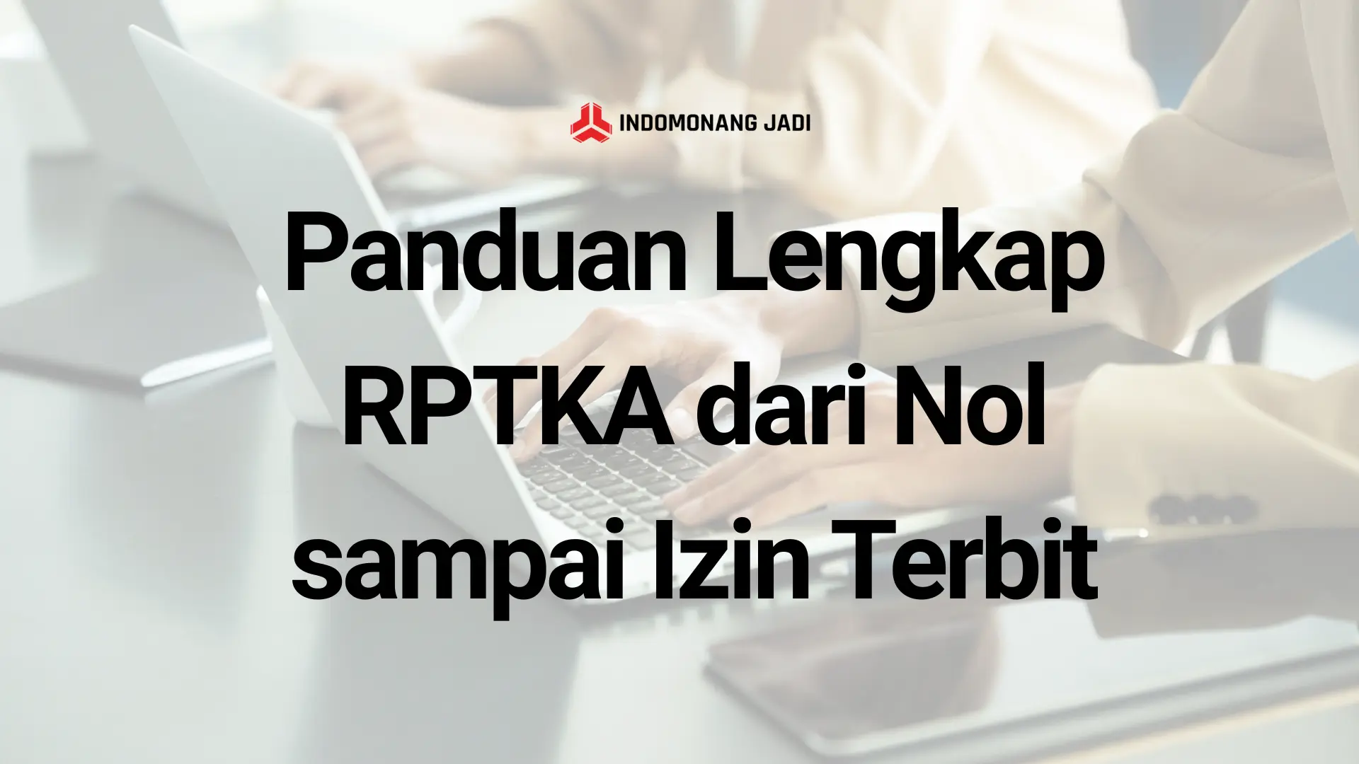 Cara mengurus RPTKA
