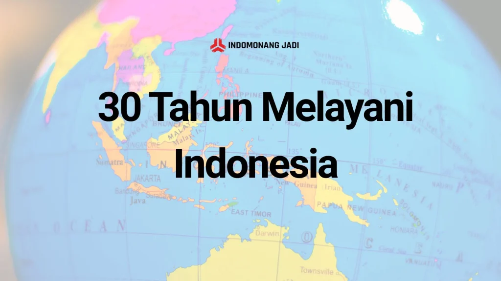 30 TAHUN INDOMONANG