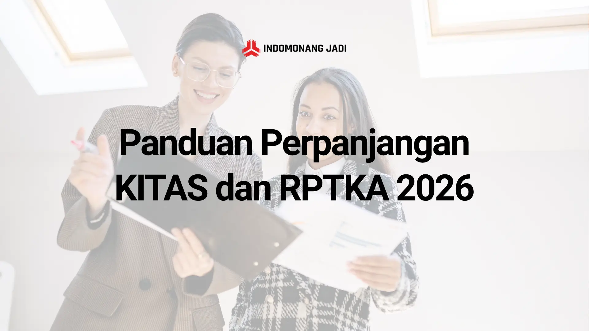 Panduan Perpanjangan KITAS dan RPTKA 2026